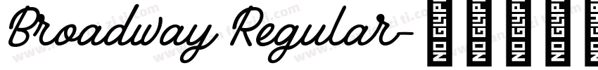 Broadway Regular字体转换